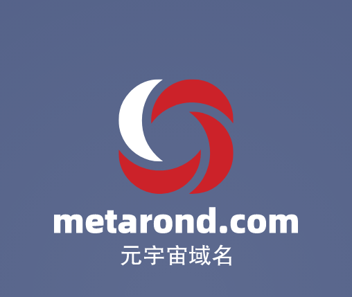 元宇宙啥域名好,metarond.com值得你拥有-第1张图片-优米村(YOUMICUN.COM)