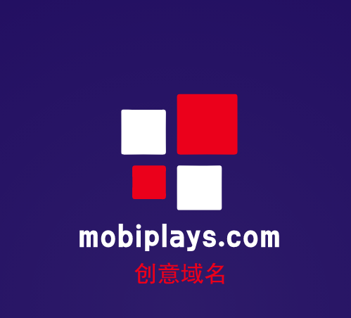 推荐的是一个创意域名:mobiplays.com-第1张图片-优米村(YOUMICUN.COM)